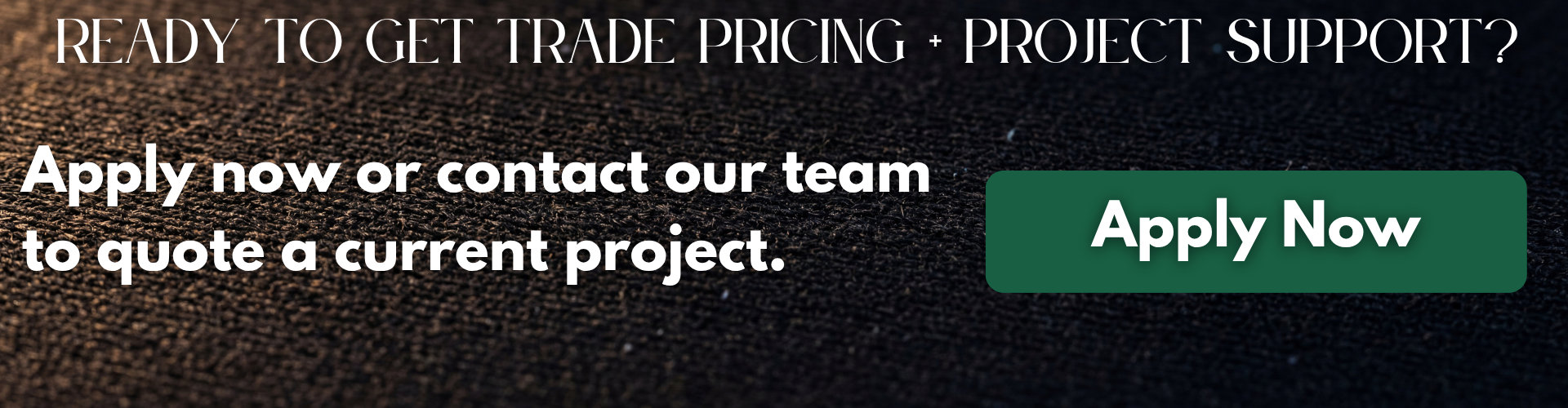 Apply for the Billiard Factory Trade Program - Get Trade Pricing and Project Support