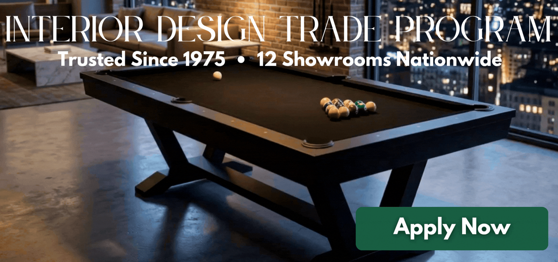 Billiard Factory Interior Designer Trade Program - Design Without Limits