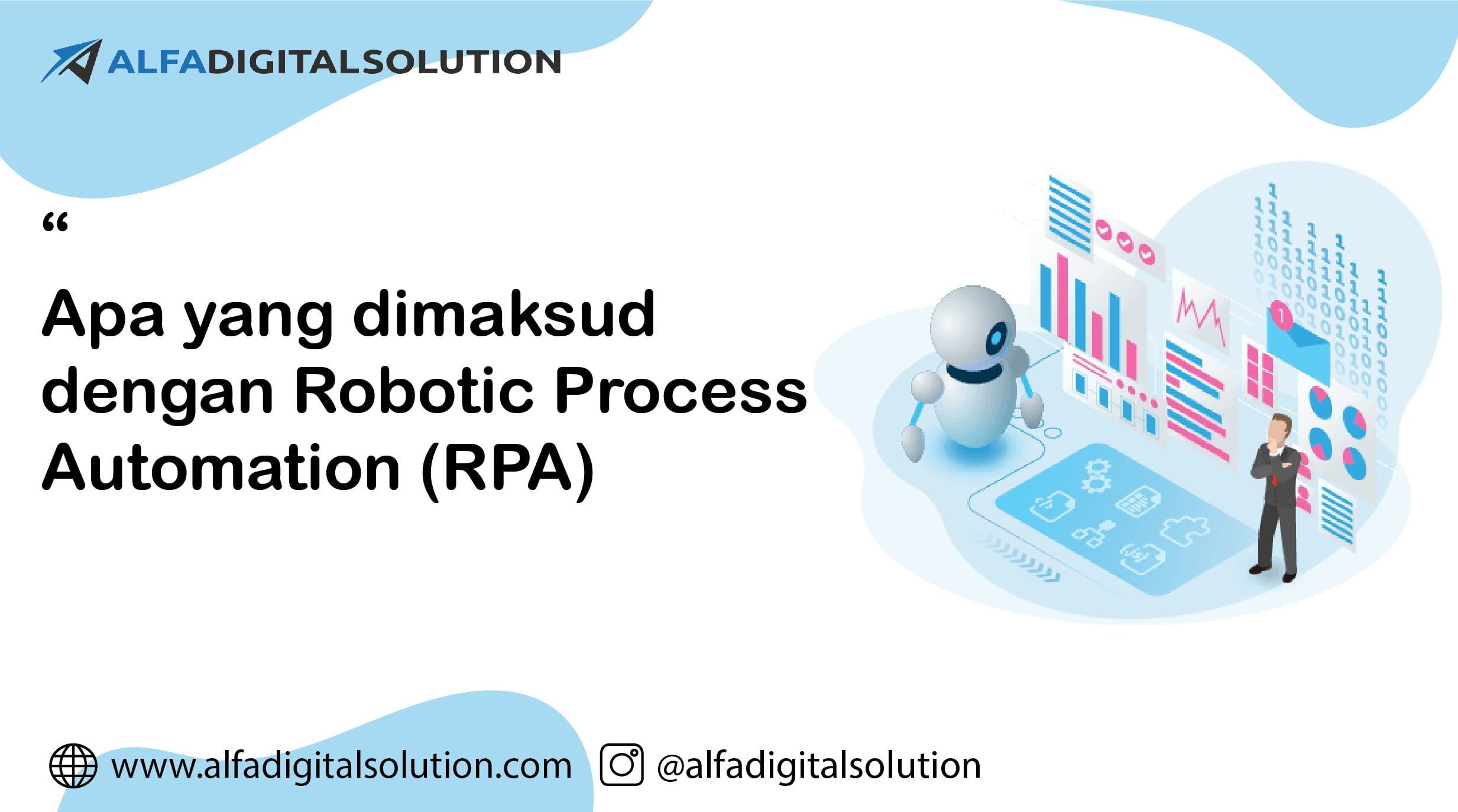 Robotic Process Automation