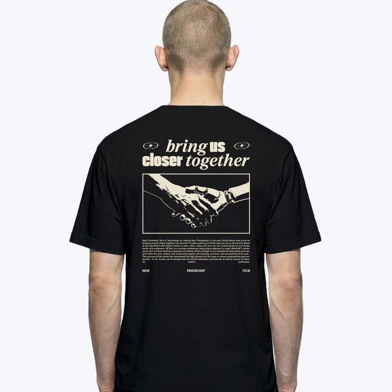 Bring Us Closer Together T-shirt - Image 3