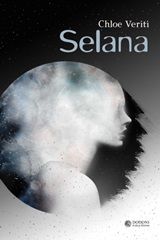 Selana, , Χλόη Βερίτη, Εκδόσεις Δωδώνη, 2019