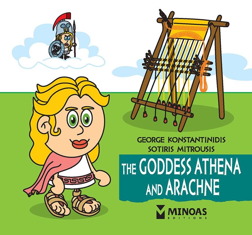 The goddess Athena and Arachne, , Γιώργος Κωνσταντινίδης, Μίνωας, 2024