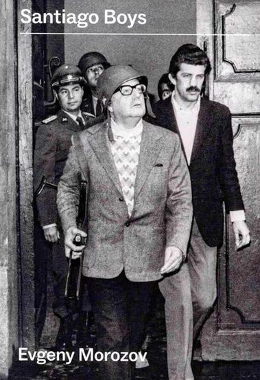 Santiago Boys, , Evgeny Morozov, Εκδόσεις Τοποβόρος, 2026