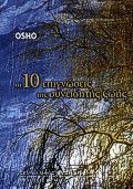 Οι 10 επιγνώσεις της συνειδητής ζωής, , Osho, 1931-1990, Ρέμπελ, 1998