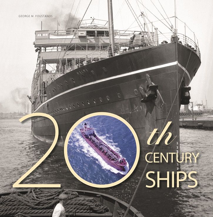 20th Century ships, , Φουστάνος, Γεώργιος Μ., Αργώ Εκδοτική, 2019