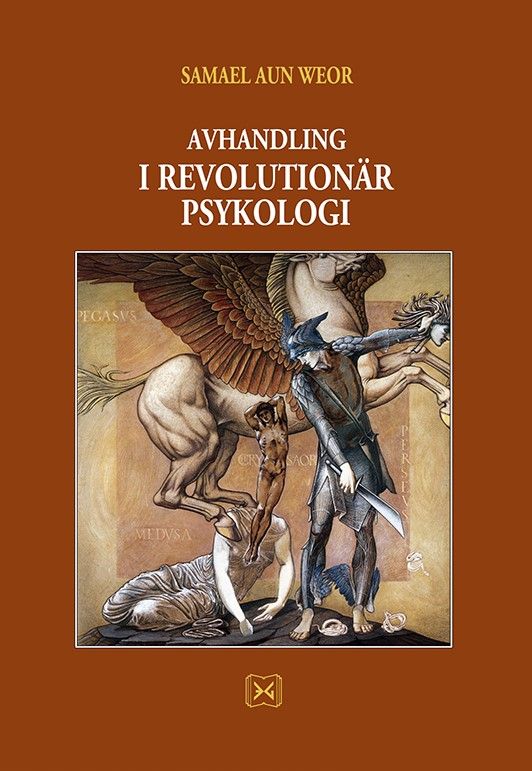 Avhandling i revolutionär psykologi (Σουηδικά), , Aun Weor, Samael, Ένδον Γνώσις, 2017