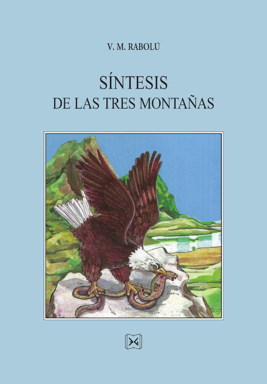 Síntesis de las tres montañas, , Rabolú, V.M., Ένδον Γνώσις, 2022