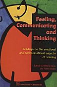 Feeling, Communicating and Thinking, Readings on the Emotional and Communicational Aspects of Learning, Συλλογικό έργο, Εκδόσεις Παπαζήση, 1998