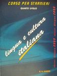 Lingua e cultura italiana, Corso per stranieri quarto livello, Chiossi, G. R., Lingua 2000, 1998