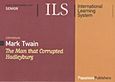 The Man that Corrupted Hadleyburg, Upper-Intermediate Level: Senior, Twain, Mark, 1835-1910, Εκδόσεις Παπαζήση, 1997