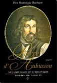 Pierre d' Aubusson, Μεγάλος μάγιστρος της Ρόδου: Πολιορκία 1480 -  άλωση 1522, Bouhours, Dominique, Τροχαλία, 1996