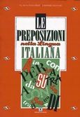 Le preposizioni nella lingua Italiana, , Rapacciuolo - Strani, Maria Angela, Σιδέρη Μιχάλη, 2003