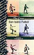 San Isidro Futbol, , Cacucci, Pino, Opera, 1997