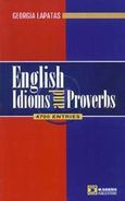 English Idioms and Proverbs, 4700 Entries, Lapatas, Georgia, Σιδέρη Μιχάλη, 2001
