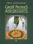 Greek Pastries and Desserts, , Αλεξιάδου, Βέφα, Βέφα Αλεξιάδου, 2000