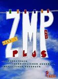 ZMP Neu Plus, Band 2: Horverstehen, Schriftlicher Ausdruck, Mundlicher Asudruck, Μπάρμπας, Γιώργος, Praxis, 2000