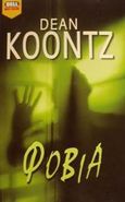 Φοβία, , Koontz, Dean R., Bell / Χαρλένικ Ελλάς, 2001