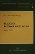 Black Sea Economic Cooperation, Basic Texts, , Σάκκουλας Αντ. Ν., 2001