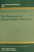 The Prevention of Human Rights Violations, Contribution on the Occasion of the Twentieth Anniversary of the Marangopoulos Foundation for Human Rights (MFHR), , Σάκκουλας Αντ. Ν., 2001