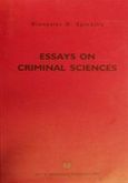 Essays on Criminal Sciences, , Σπινέλλης, Διονύσης Δ., Σάκκουλας Αντ. Ν., 2001