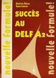 Succes au DELF A2, Nouvelle formule, Μπέκος, Δημήτρης, Eiffel Editions, 2001