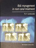 Risk Management in Root Canal Treatment, , Λαμπριανίδης, Θεόδωρος Π., University Studio Press, 2001