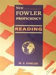 New Fowler Proficiency Reading, For the Revised Exam: Student's Book, Fowler, Will. S., New Editions, 2002