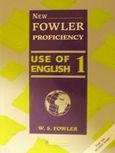 New Fowler Proficiency Use of English 1, For the Revised Exam: Teacher's Book, Fowler, Will. S., New Editions, 2001