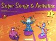 Super Songs and Activities 1, Teacher's Book, Mackie, Gill, New Editions, 2002