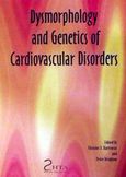 Dysmorphology and Genetics of Cardiovascular Disorders, , , Ζήτα Ιατρικές Εκδόσεις, 1994
