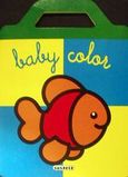 Baby Color, , , Susaeta, 2002