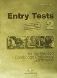 Entry Tests 2 for the Revised Cambridge Proficiency Examination, Teacher's Book, Evans, Virginia, Express Publishing, 2002