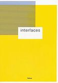 Interfaces, , , Futura, 2002