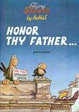 Honor thy father..., , Αρκάς, Γράμματα, 2003