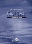 The Express Publishing Final Tests for Junior High School, , Evans, Virginia, Express Publishing, 2003