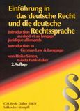 Einfuhrung in das deutsche Recht und die deutsche Rechtssprache, , Simon, Heike, Σάκκουλας Αντ. Ν., 2002