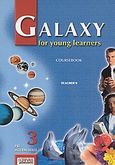 Galaxy for Young Learners 3, Coursebook: Pre-Intermediate: Teacher's , , Grivas Publications, 2002