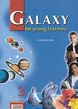 Galaxy for Young Learners 3, Coursebook: Pre-Intermediate, , Grivas Publications, 2002