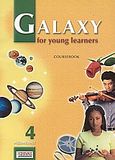 Galaxy for Young Learners 4, Coursebook: Intermediate, , Grivas Publications, 2002