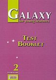 Galaxy for Young Learners 2, Test Booklet: Elementary, , Grivas Publications, 2001