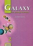 Galaxy for Young Learners 2, Activity Book: Elementary, , Grivas Publications, 2001