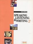Speaking, Listening and Writing 2, , Birtles, Alex, Grivas Publications, 2002