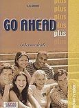 Go Ahead Plus, Intermediate: Activity Book, Γρίβας, Κωνσταντίνος Ν., Grivas Publications, 2002