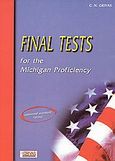 Final Tests for the Michigan Proficiency, , Γρίβας, Κωνσταντίνος Ν., Grivas Publications, 2001