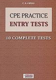 CPE Practice, Entry Tests: 10 Complete Tests, Γρίβας, Κωνσταντίνος Ν., Grivas Publications, 2001