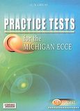 Practice Tests for the Michigan ECCE, , Γρίβας, Κωνσταντίνος Ν., Grivas Publications, 2003