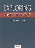 Exploring First Certificate 2, Test Booklet, Γρίβας, Κωνσταντίνος Ν., Grivas Publications, 2000