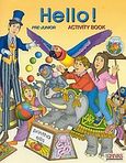 Hello, Pre-Junior: Activity Book, , Grivas Publications, 2001