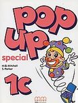 Pop up Special 1c, Student's Book and Activities, Mitchell, H. Q., MM Publications, 2003