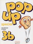 Pop up Special 3b, Student's Book and Activities, Mitchell, H. Q., MM Publications, 2003